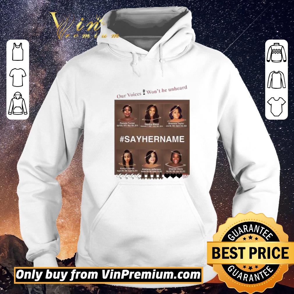 Hot Our Voices Won’t Be Unheard #SayHerName shirt sweater 75b6af63 hot our voices won t be unheard sayhername shirt sweater 4 - Hot Our Voices Won’t Be Unheard #SayHerName shirt sweater