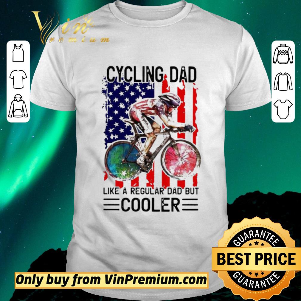 Hot Cycling Dad Like A Regular Dad But Cooler American Flag shirt sweater