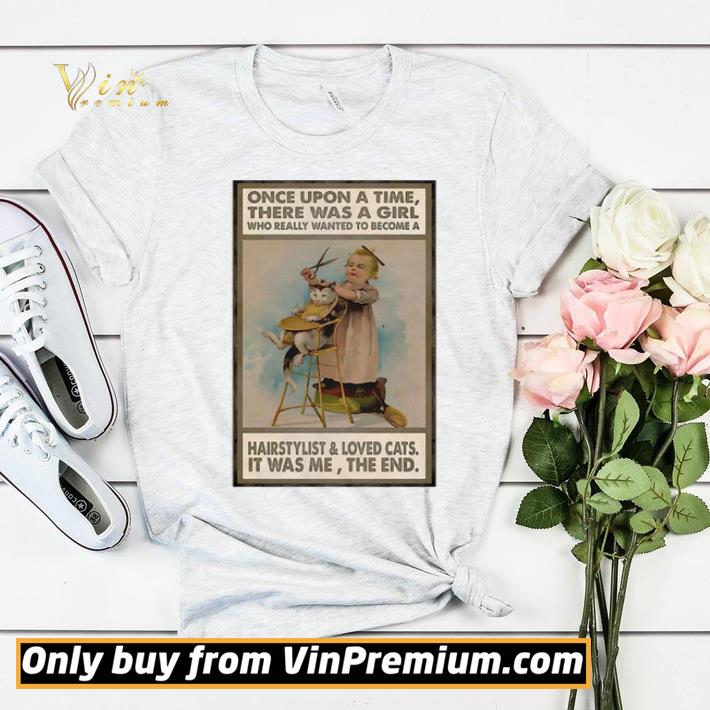 Once Upon A Time There Was A Girl Who Really Wanted To Become A Hairstylist And Love Cats shirt sweater 790f1999 once upon a time there was a girl who really wanted to become a hairstylist and love cats shirt sweater 4 - Once Upon A Time There Was A Girl Who Really Wanted To Become A Hairstylist And Love Cats shirt sweater