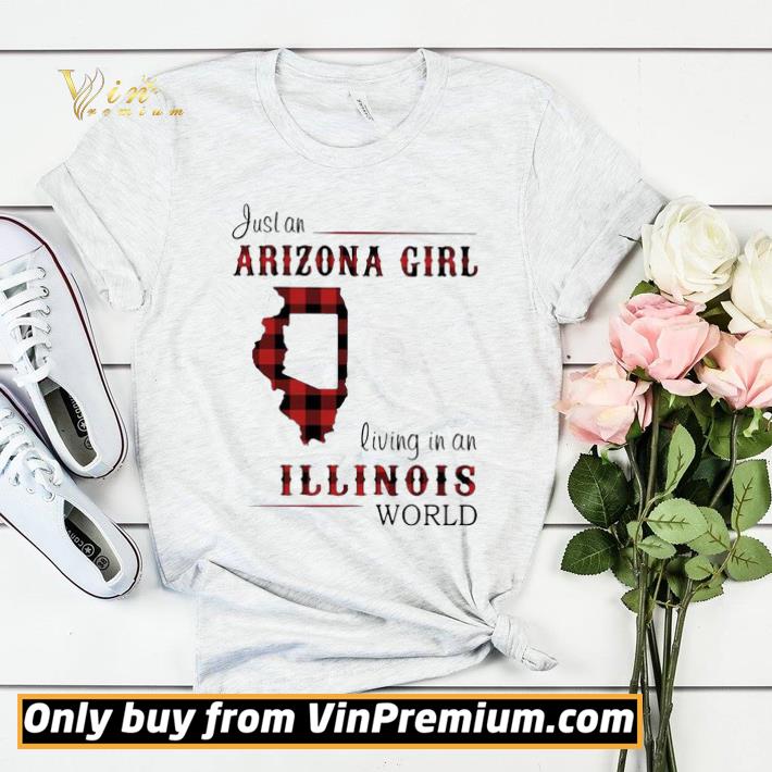 7ca31bd9 just an arizona girl living in a illinois world map shirt sweater 4 - Just an arizona girl living in a illinois world map shirt sweater