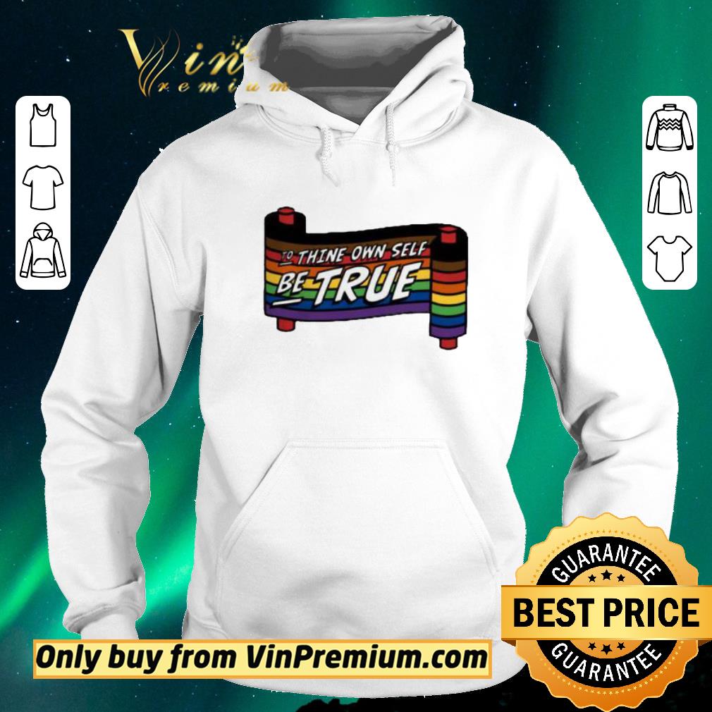 7e451bcd original lgbt to thine own self be true shirt sweater 4 - Original LGBT To Thine Own Self Be True shirt sweater