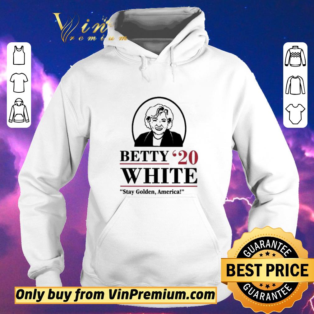 Premium Betty'20 white stay goden America shirt sweater 808daae9 premium betty 20 white stay goden america shirt sweater 4 - Premium Betty'20 white stay goden America shirt sweater