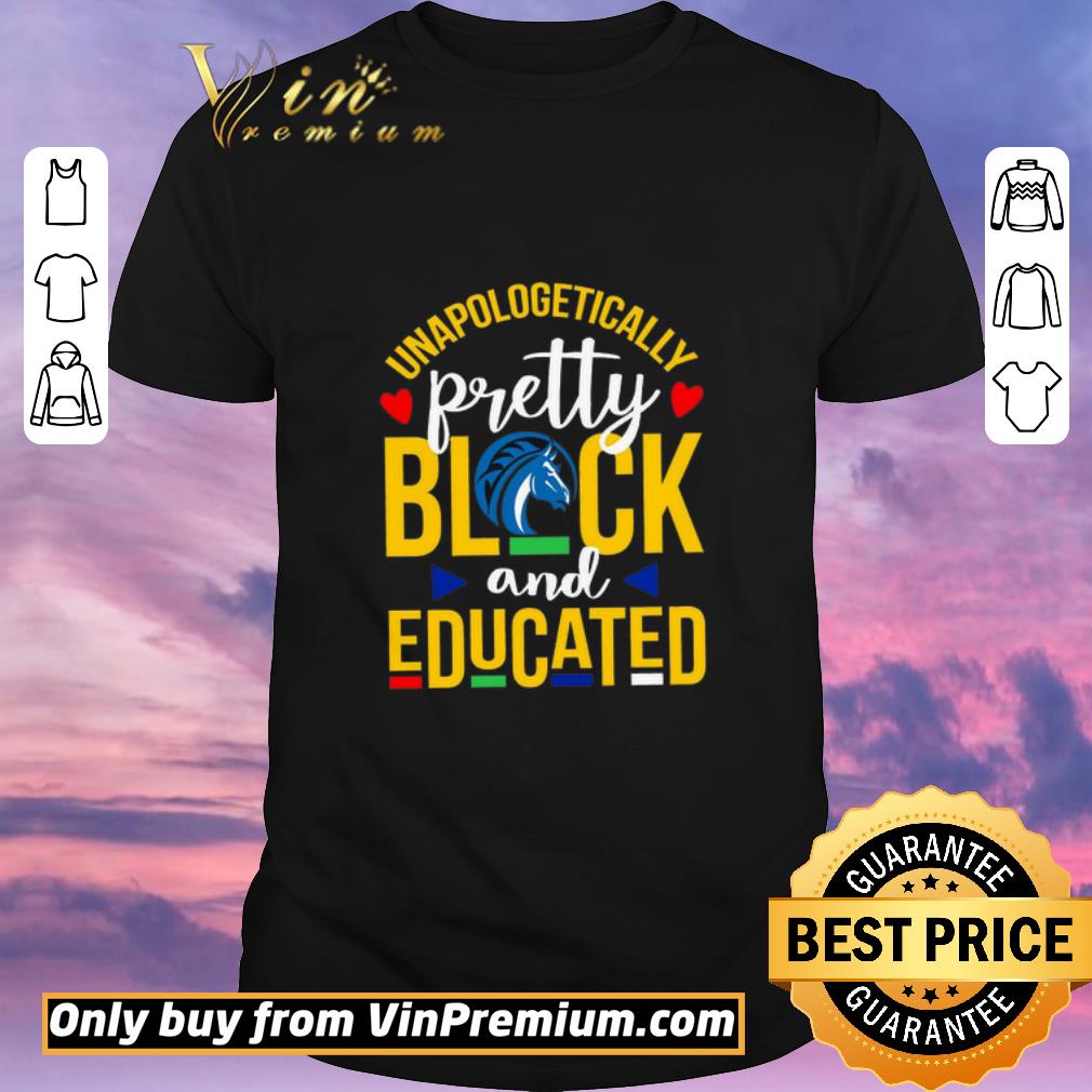 Official Unapologetically Pretty Black Fayetteville State University And Educated shirt sweater