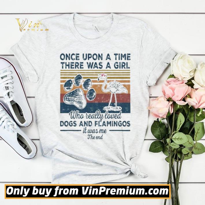 Once upon a time there was a girl who really loved dogs and Flamingos it was me the end vintage shirt sweater 81a3003f once upon a time there was a girl who really loved dogs and flamingos it was me the end vintage shirt sweater 4 - Once upon a time there was a girl who really loved dogs and Flamingos it was me the end vintage shirt sweater