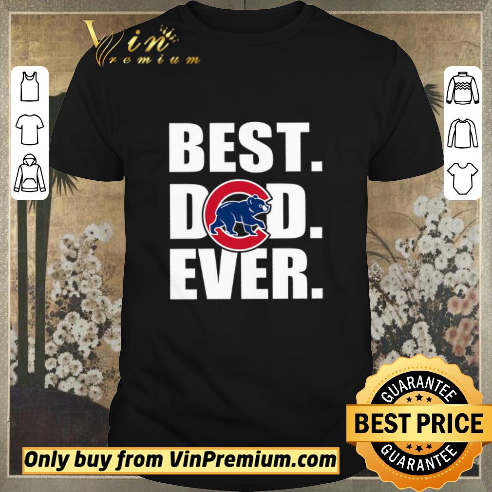 Awesome Chicago Cubs Bear Best Dad Aver Happy Father's Day shirt sweater