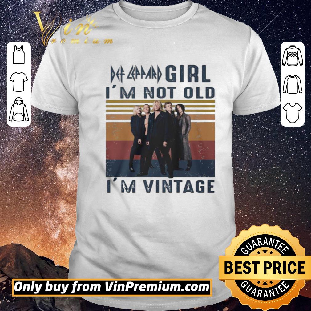 Original Def Leppard girl I’m not old I’m vintage shirt sweater