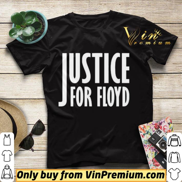 Justice for Floyd RIP shirt sweater 8b3349e7 justice for floyd rip shirt sweater 4 - Justice for Floyd RIP shirt sweater