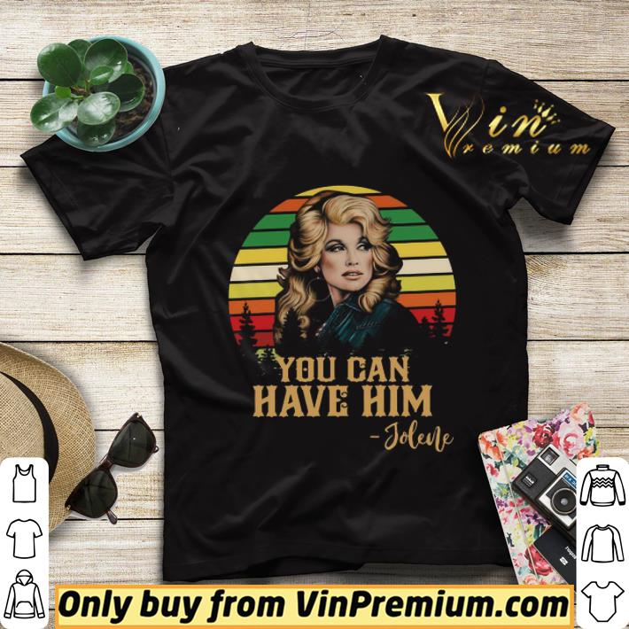 Dolly Parton You Can Have Him Jolene Vintage shirt sweater 8e07797a dolly parton you can have him jolene vintage shirt sweater 4 - Dolly Parton You Can Have Him Jolene Vintage shirt sweater