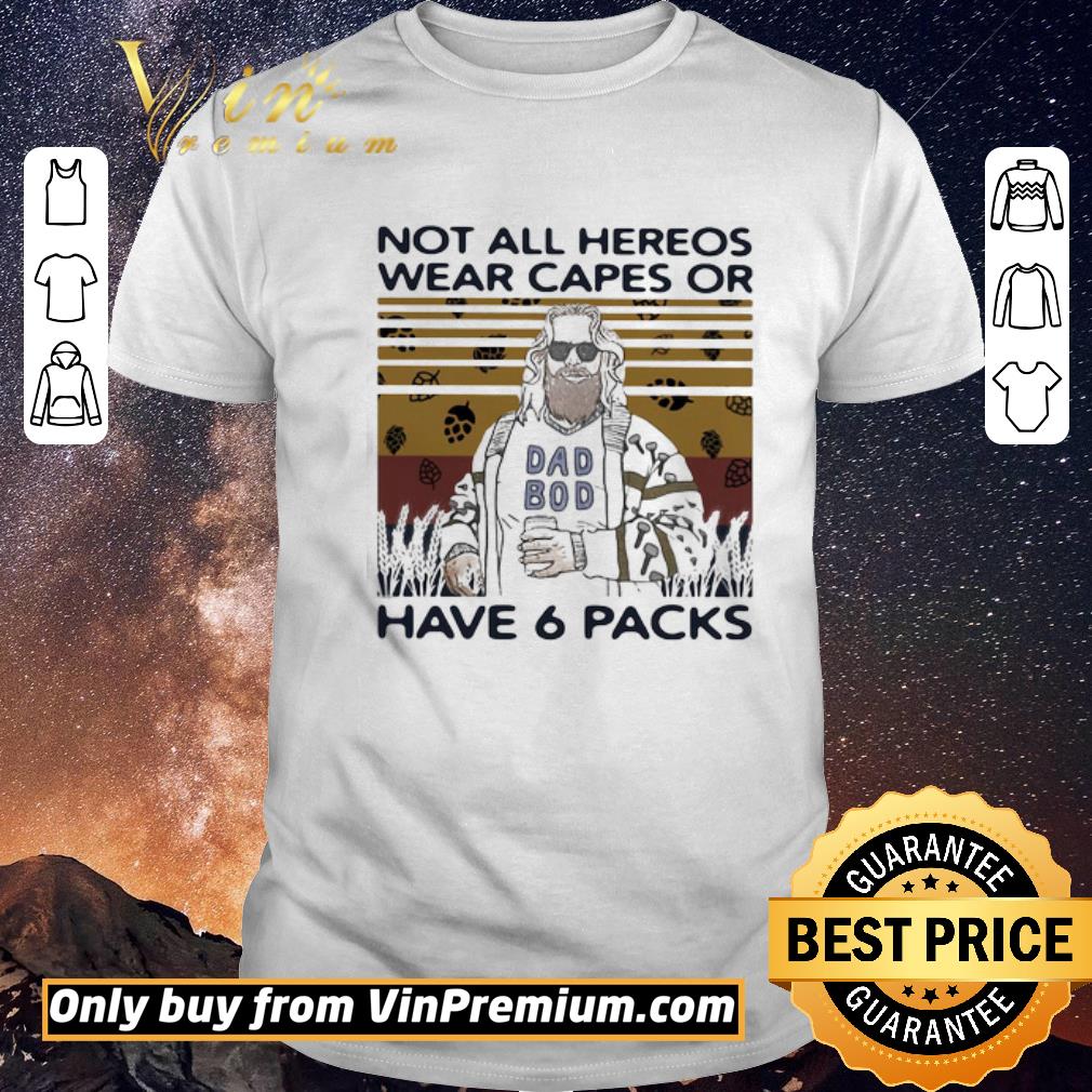 Awesome Dad bod not all heroes wear capes or have 6 packs vintage retro shirt sweater