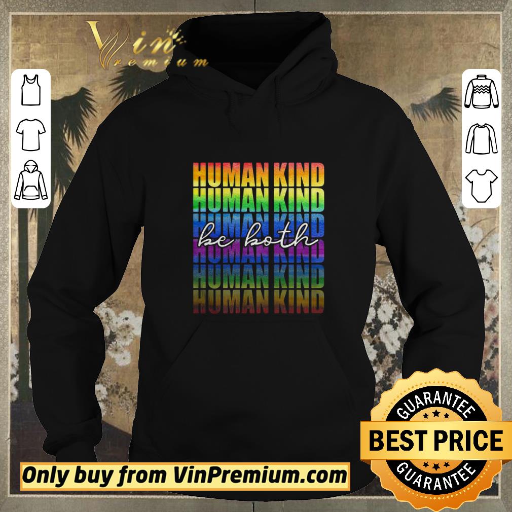 928f8226 premium funny lgbt human kind be both shirt sweater 4 - Premium Funny Lgbt Human Kind Be Both shirt sweater