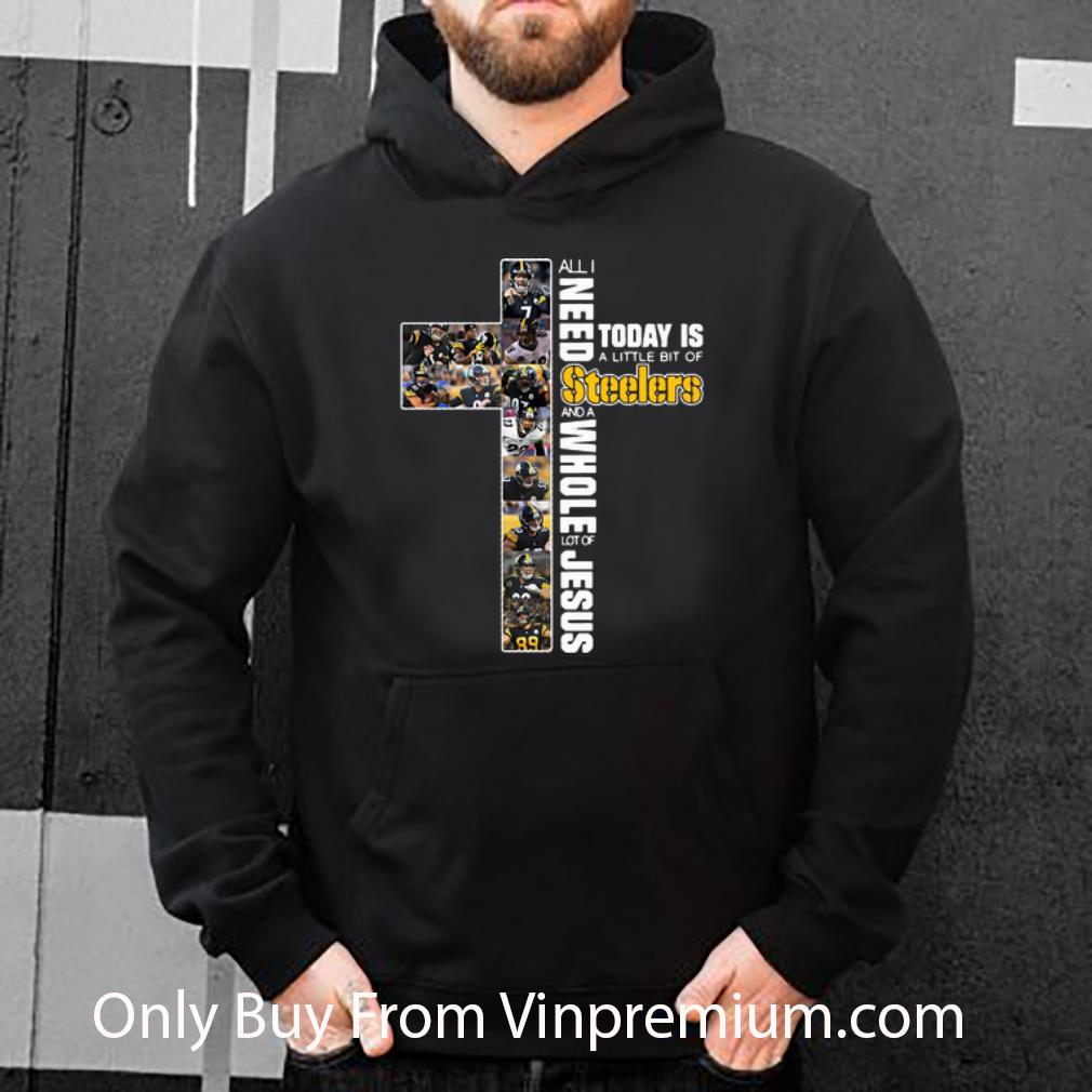 95b27d79 original all i need today is a little bit of steelers and a whole lot of jesus shirt 4 - Original All I Need Today Is A Little Bit Of Steelers And A Whole Lot Of Jesus shirt