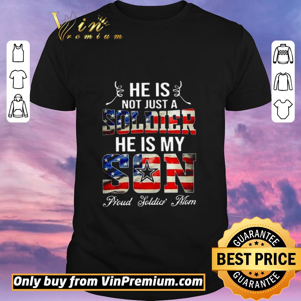 Awesome He Is Not Just A Soldier He’s My Son Proud Soldier Mom American Flag shirt sweater