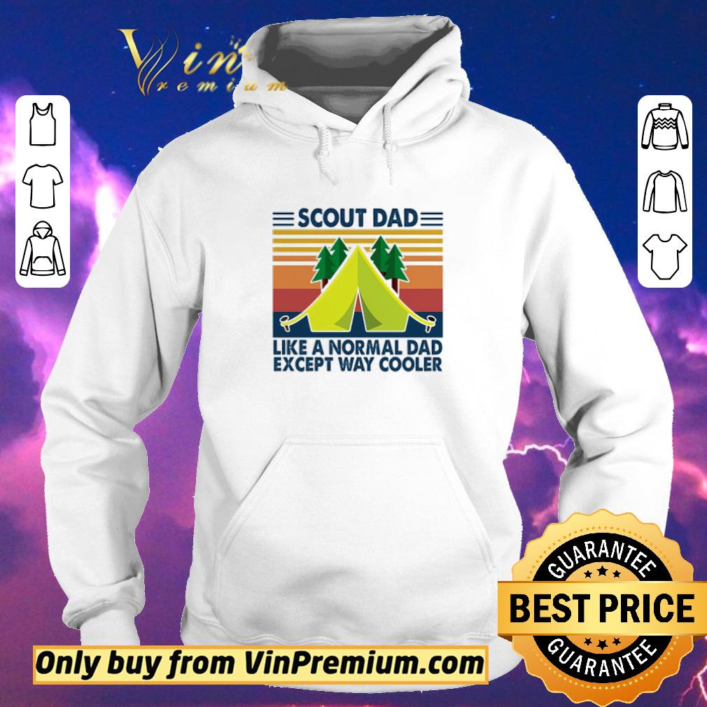 9706baab premium scout dad like a normal dad except way cooler vintage shirt sweater 4 - Premium Scout dad like a normal dad except way cooler vintage shirt sweater