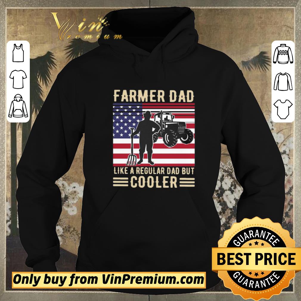 9ccbecec hot farmer dad like a regular dad but cooler american flag shirt sweater 4 - Hot Farmer Dad Like A Regular Dad But Cooler American Flag shirt sweater