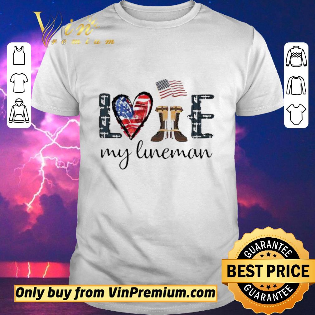 Awesome Love My Lineman American Flag Independence Day shirt sweater