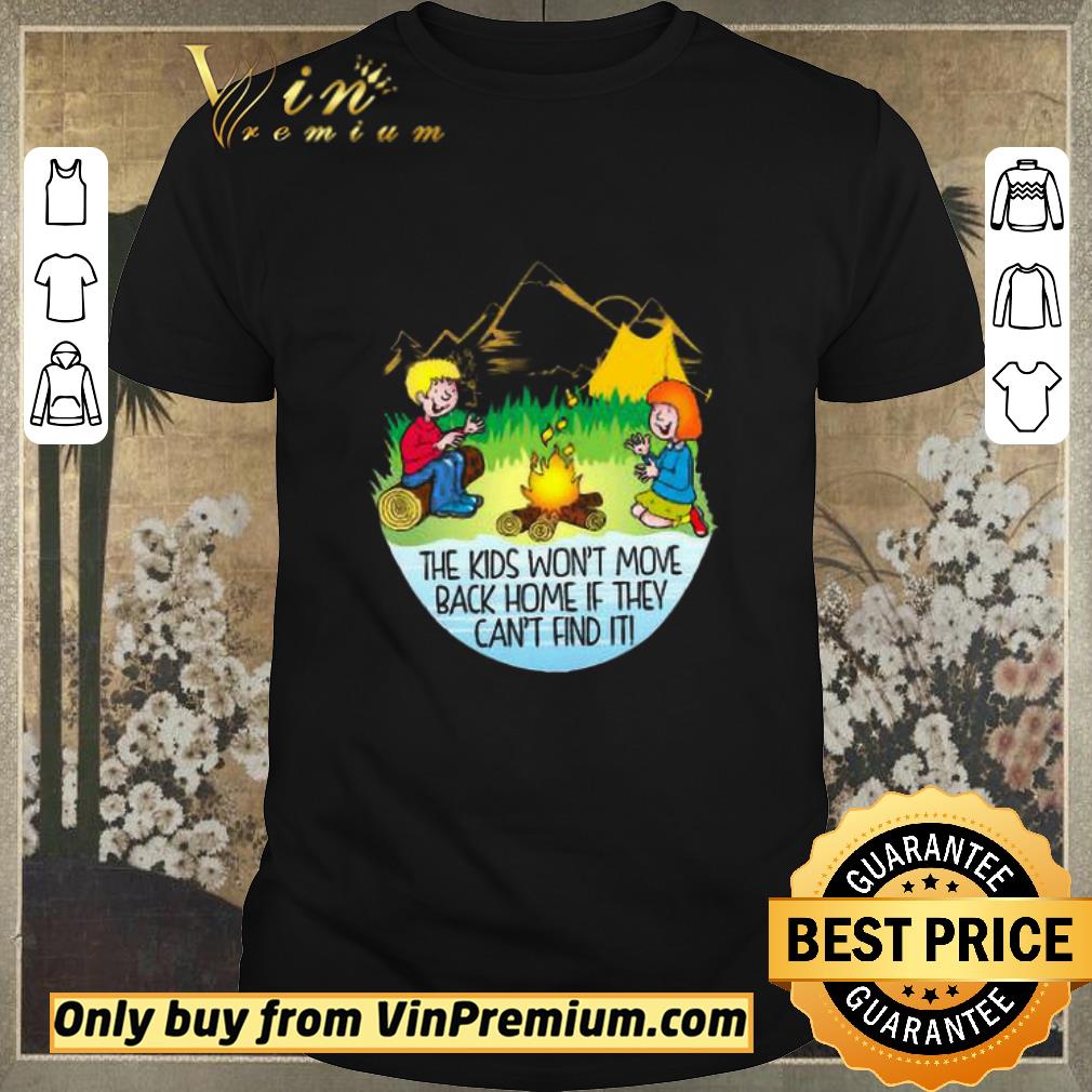 Premium The Kids Wont Move Back Home shirt sweater