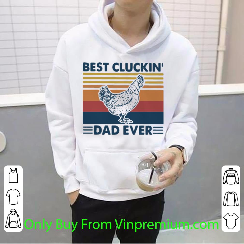 9ee6366d nice vintage best cluckin dad ever father s day shirt 4 - Nice Vintage Best Cluckin’ Dad Ever Father's Day shirt