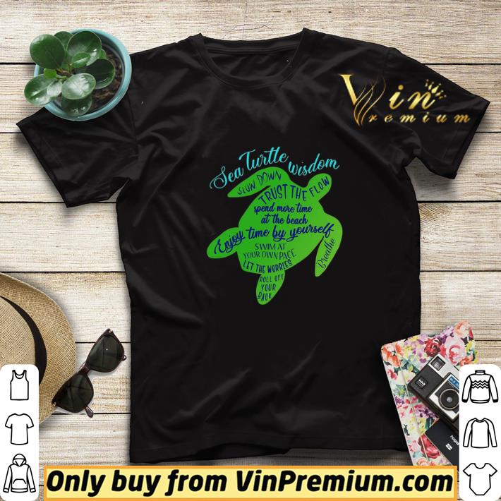 Sea Turtle Wisdom Slow Down Trust The Flow Spend More Time At The Beach shirt sweater 9f8830ba sea turtle wisdom slow down trust the flow spend more time at the beach shirt sweater 4 - Sea Turtle Wisdom Slow Down Trust The Flow Spend More Time At The Beach shirt sweater