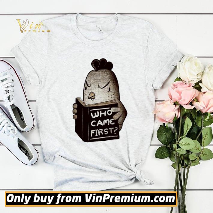 a0027a57 chicken who came first shirt sweater 4 - Chicken who came first shirt sweater