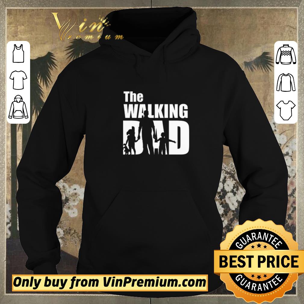 a079681b official happy father s day the walking dad shirt sweater 4 - Official Happy Father's Day The Walking Dad shirt sweater