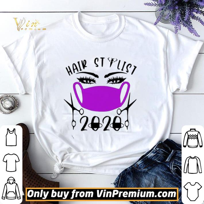 Hair Stylist 2020 Face Mask shirt sweater