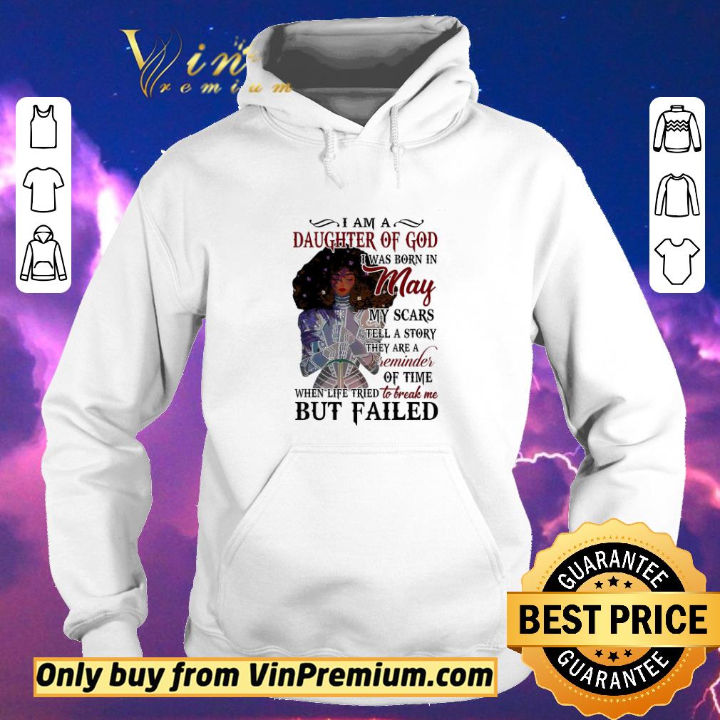 Awesome Girl I Am Daughter Of God I Was Born In May My Scars Tell A Story shirt sweater a4ea82c2 awesome girl i am daughter of god i was born in may my scars tell a story shirt sweater 4 - Awesome Girl I Am Daughter Of God I Was Born In May My Scars Tell A Story shirt sweater