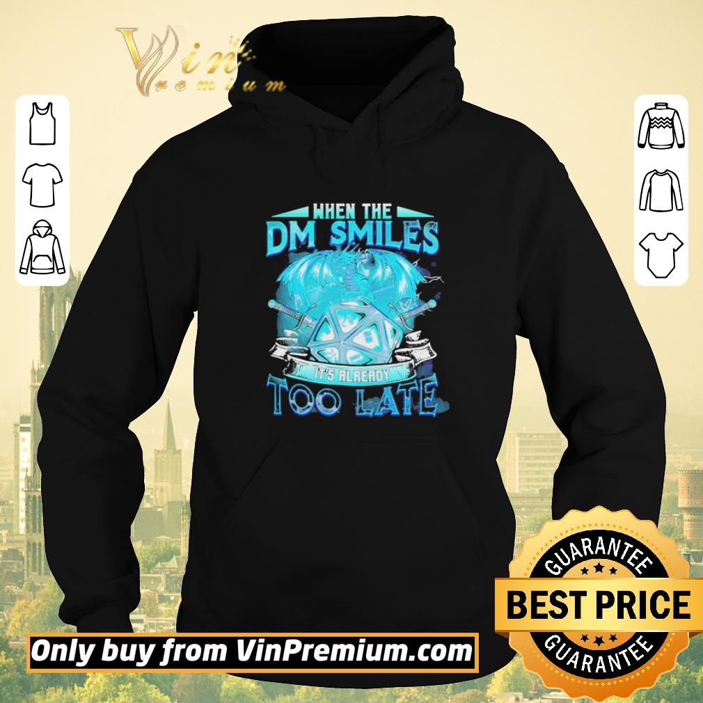 a671c7c4 top dragon when the dm smiles its already too late shirt sweater 4 - Top Dragon When The Dm Smiles Its Already Too Late shirt sweater