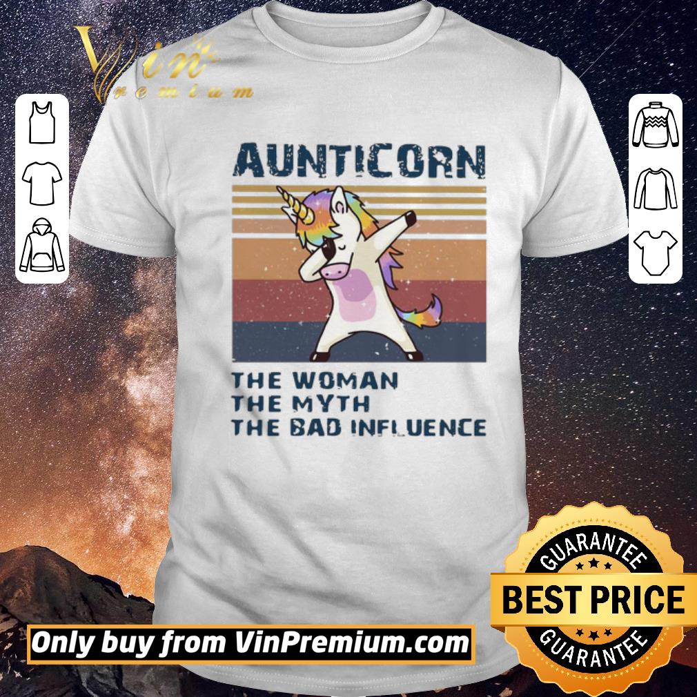 Nice Unicorn Dabbing Aunticorn The Woman The Myth The Bad Influence Vintage shirt sweater