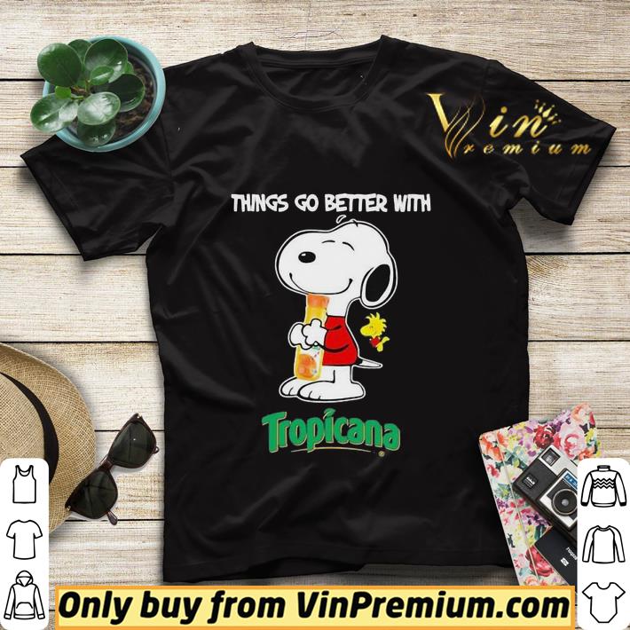 Snoopy and woodstock things go better with tropicana shirt sweater a752dda3 snoopy and woodstock things go better with tropicana shirt sweater 4 - Snoopy and woodstock things go better with tropicana shirt sweater