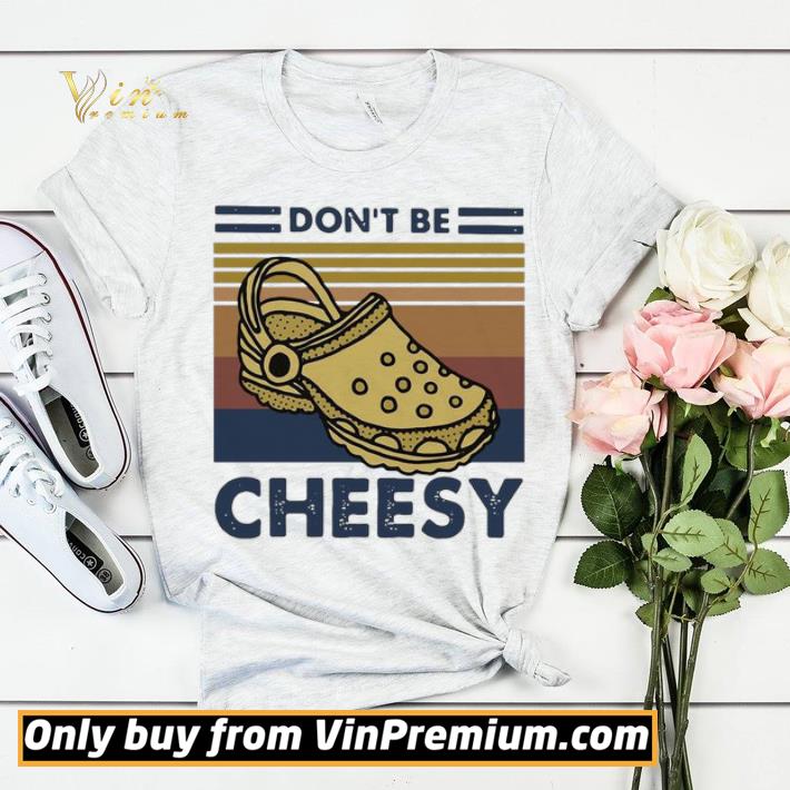 Don’t Be Cheesy Crocs Vintage shirt sweater a9488efb don t be cheesy crocs vintage shirt sweater 4 - Don’t Be Cheesy Crocs Vintage shirt sweater