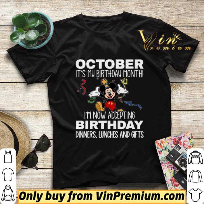 ad1b81df mickey october it s my birthday month i m now accepting birthday dinners lunches and gifts shirt sweater 4 - Mickey October it’s my birthday month I’m now accepting birthday dinners lunches and gifts shirt sweater