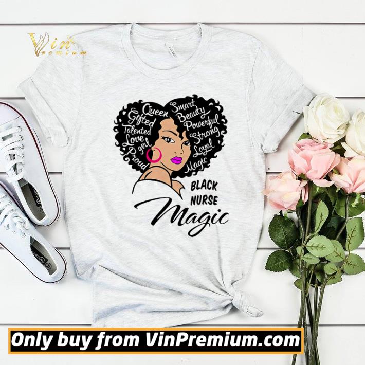 af4454d6 black nurse magic queen smart beauty powerful strong loyal magic shirt sweater 4 - Black nurse magic Queen smart beauty powerful strong loyal magic shirt sweater