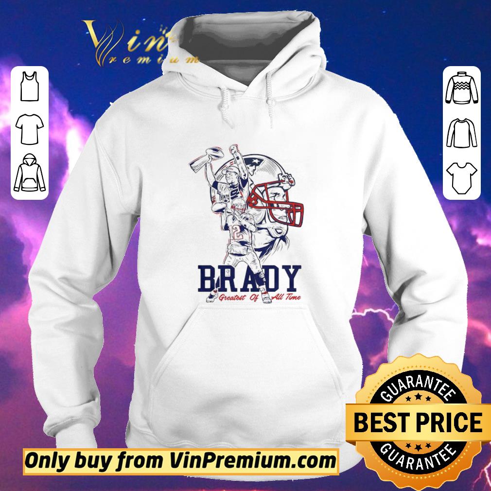 b2fe94fd pretty tom brady new england patriots greatest of all time shirt sweater 4 - Pretty Tom brady new england patriots greatest of all time shirt sweater