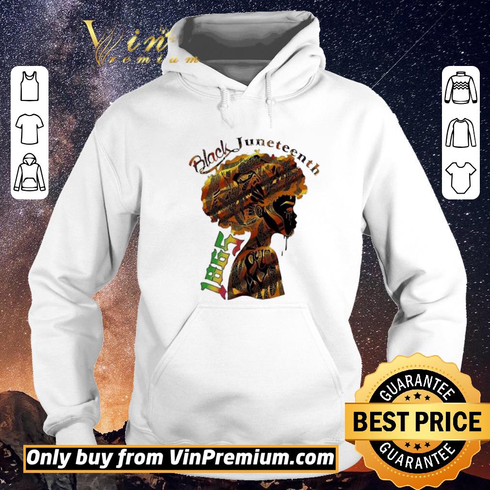 b3b988af premium girl black juneteenth since 1865 shirt sweater 4 - Premium Girl Black Juneteenth since 1865 shirt sweater