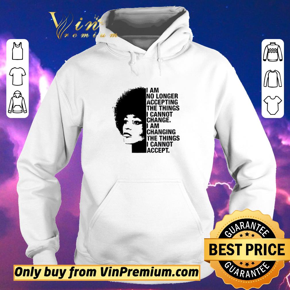 b4536905 official angela davis i am no longer accepting the things i cannot change i am chaging shirt sweater 4 - Official Angela Davis I Am No Longer Accepting The Things I Cannot Change I Am Chaging shirt sweater