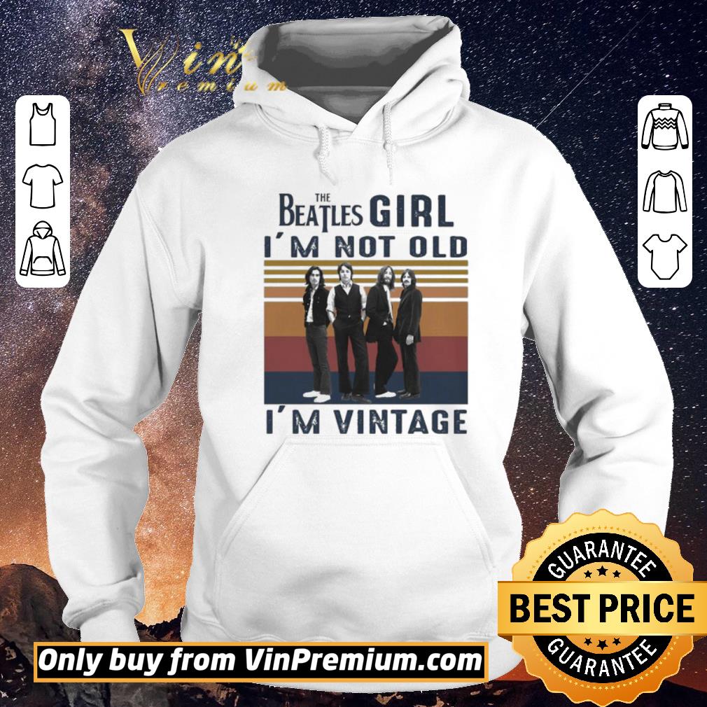 Official The Beatles l I’m not old I’m vintage shirt sweater b4915e96 official the beatles l i m not old i m vintage shirt sweater 4 - Official The Beatles l I’m not old I’m vintage shirt sweater