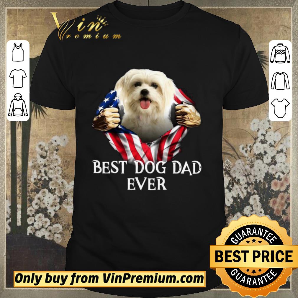 Original Blood Inside Me Flat Maltese Dog American Flag Best Dog Dad Ever shirt sweater
