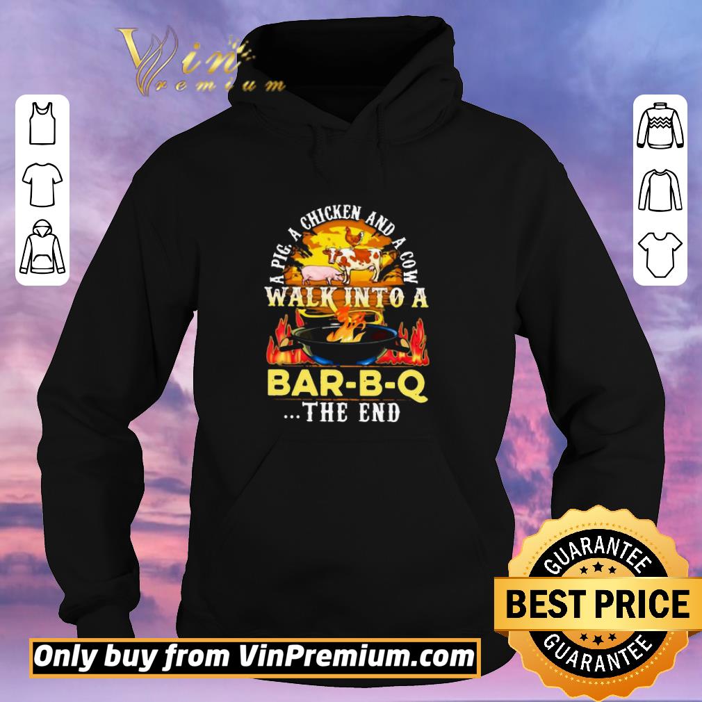 bc6f1f03 hot a pig a chicken and cow walk into a bar bq the end fire shirt sweater 4 - Hot A Pig A Chicken And Cow Walk Into A Bar BQ The End Fire shirt sweater