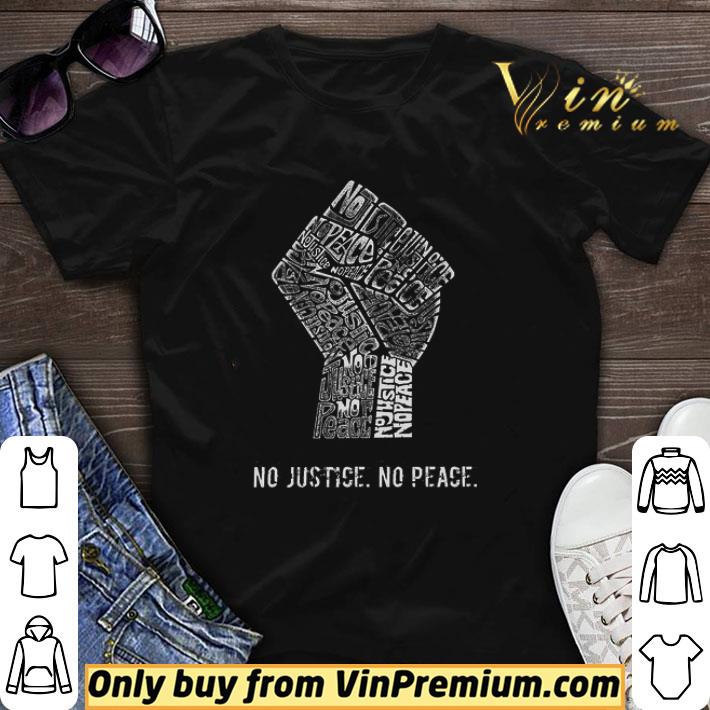 The Raised Fist No Justice No Peace shirt sweater