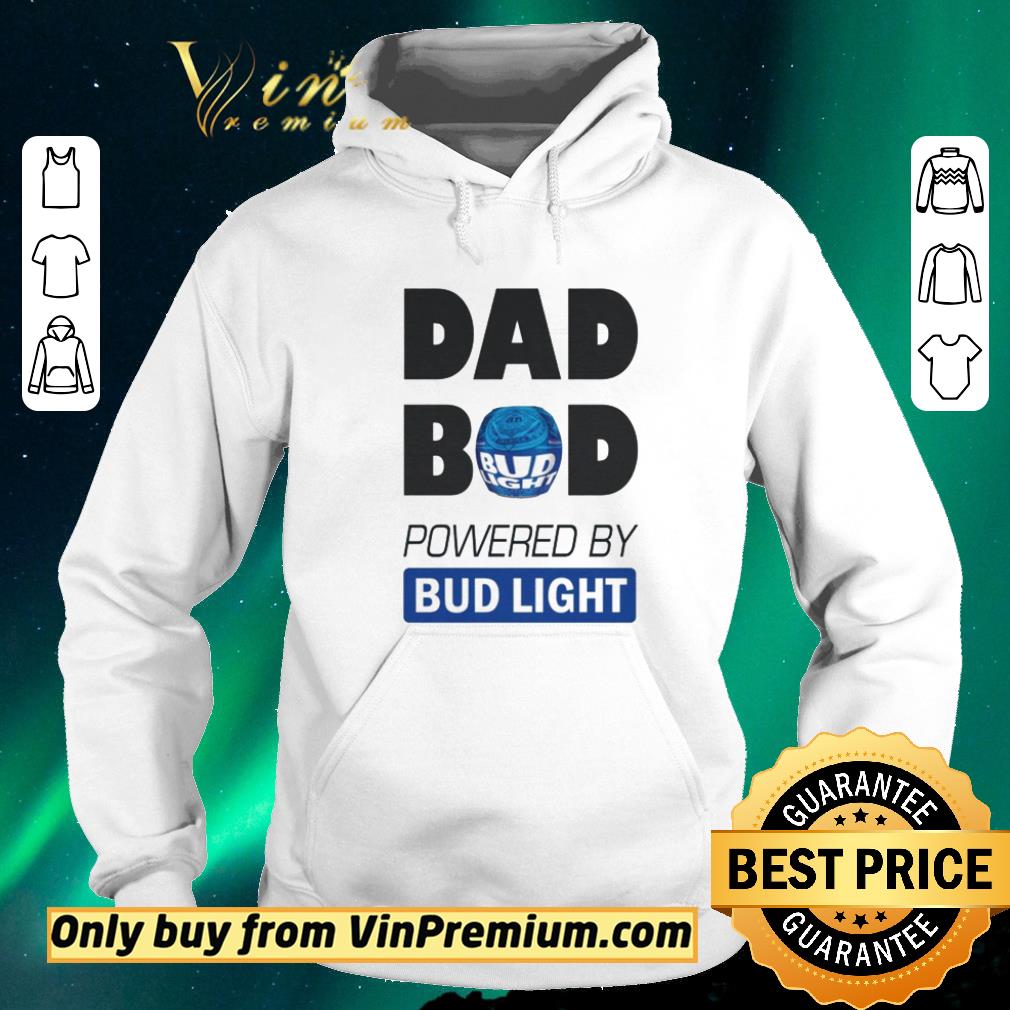 c0ad529e pretty dad bod powered by bud light shirt sweater 4 - Pretty Dad bod powered by Bud Light shirt sweater