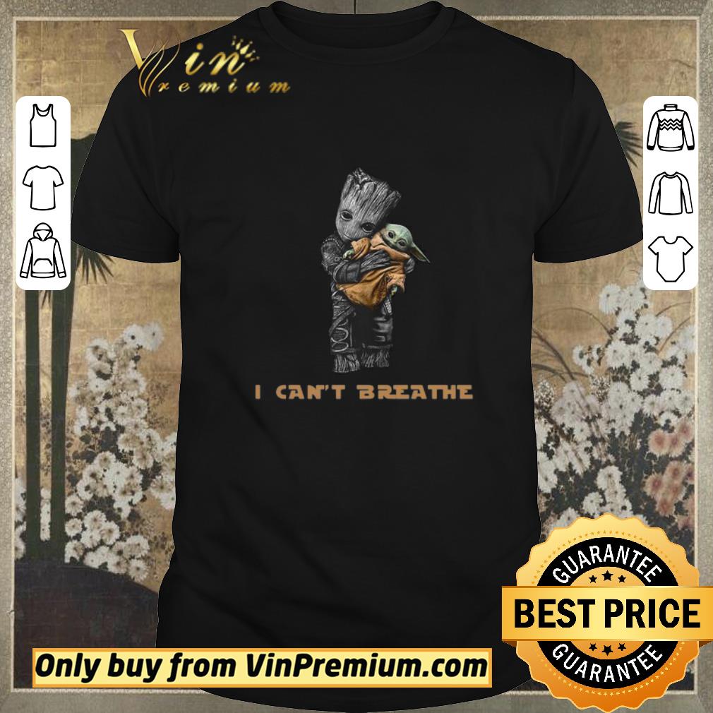 Awesome Star War Baby Groot Hug Baby Yoda I Can’t Breathe shirt sweater