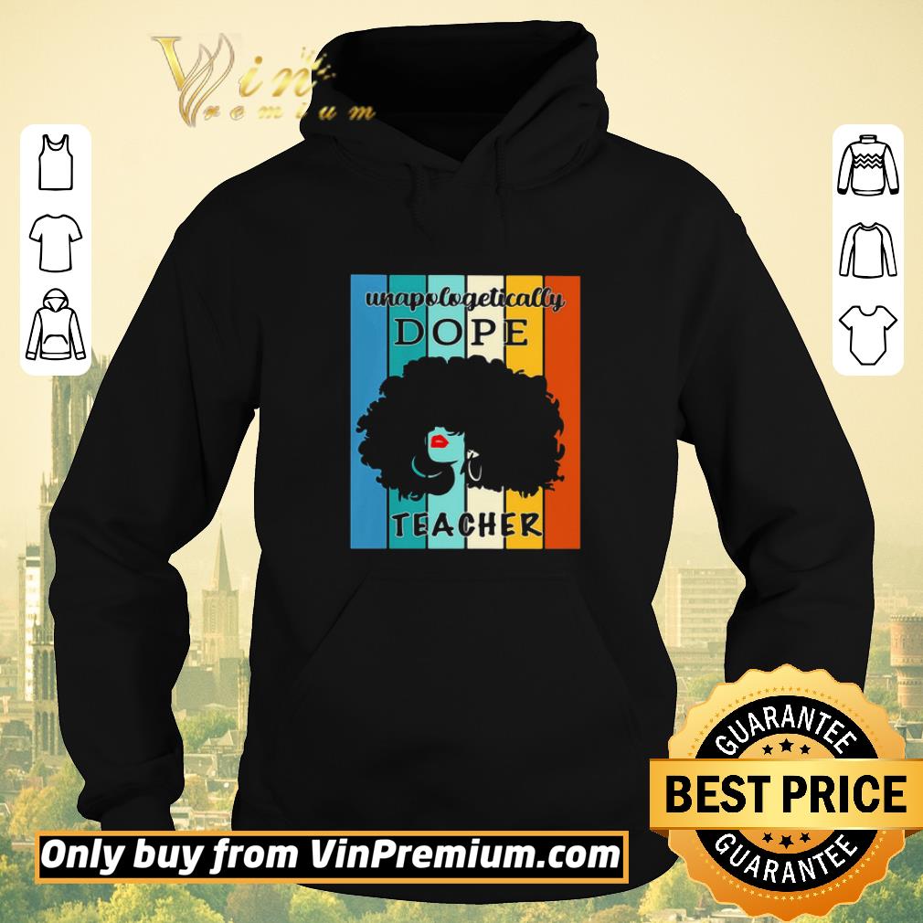 Top Woman unapologetically dope teacher vintage retro shirt sweater c84978c7 top woman unapologetically dope teacher vintage retro shirt sweater 4 - Top Woman unapologetically dope teacher vintage retro shirt sweater