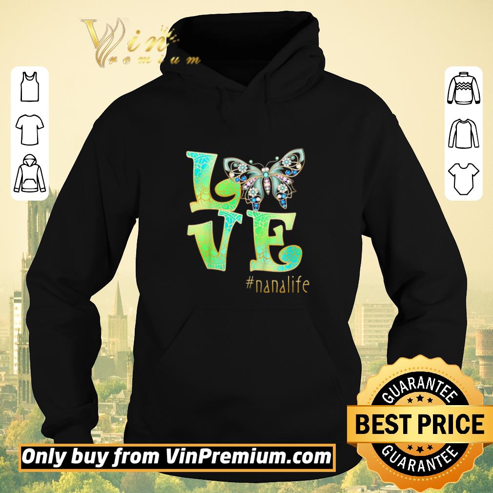 c8b55e76 funny love nana life butterfly art mother s day 2020 shirt sweater 4 - Funny Love Nana Life Butterfly Art Mother’s Day 2020 shirt sweater