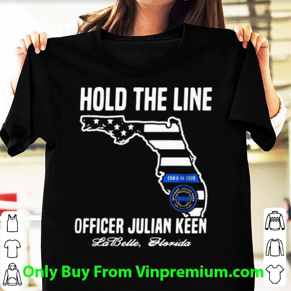 Great Hold The Line Officer Julian Keen Jabette Florida Thin Blue Line shirt