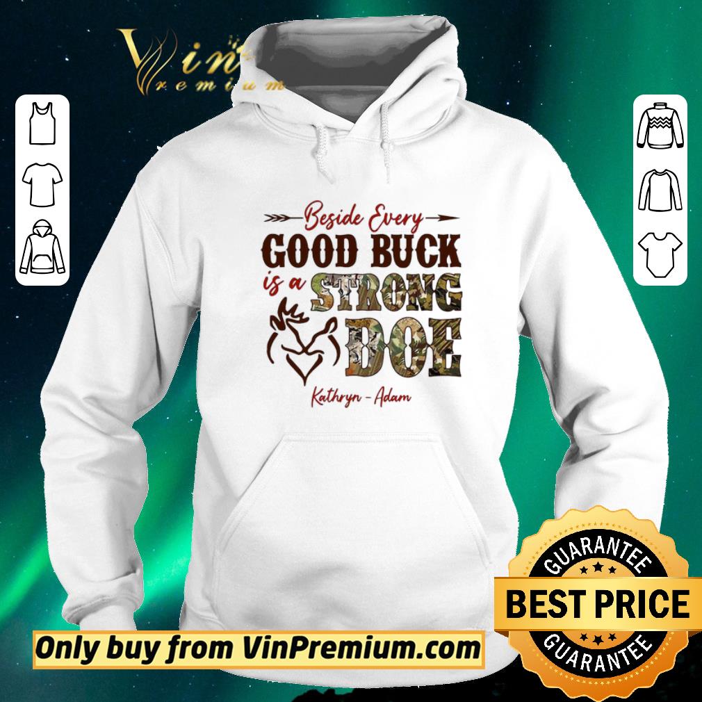Funny Beside Every Good Buck Is A Strong Doe Kathryn Adam shirt sweater ca1d22c5 funny beside every good buck is a strong doe kathryn adam shirt sweater 4 - Funny Beside Every Good Buck Is A Strong Doe Kathryn Adam shirt sweater