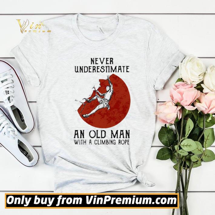 ca9a7048 never underestimate an old man with a climbing rope sunset shirt sweater 4 - Never Underestimate An Old Man With A Climbing Rope Sunset shirt sweater