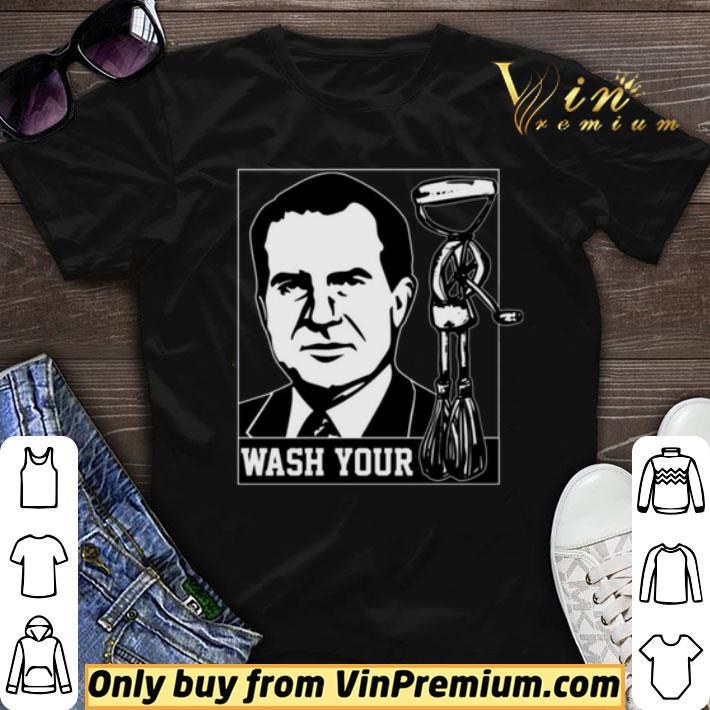 Wash Your Richard Nixon Hand Mixer – Funny shirt sweater