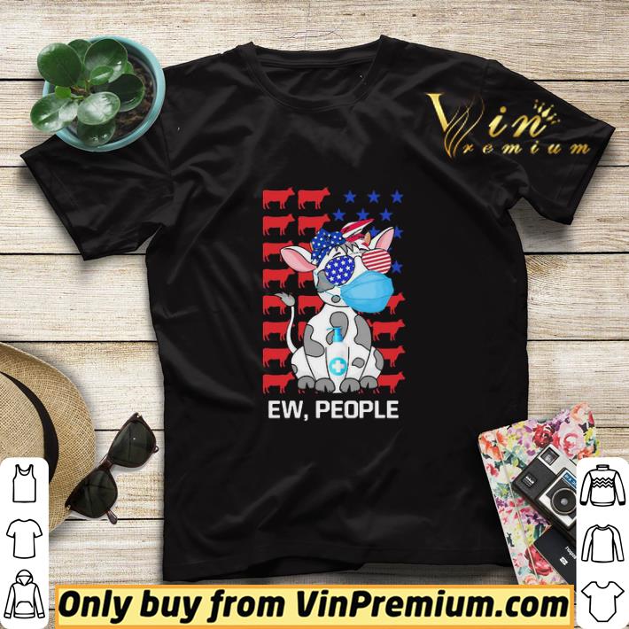 Cow Ew People American Flag Coronavirus shirt sweater cfeff458 cow ew people american flag coronavirus shirt sweater 4 - Cow Ew People American Flag Coronavirus shirt sweater