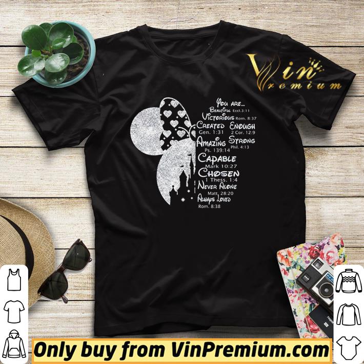 d1153e1a mickey disney you are beautiful victorious created enough amazing strong capable shirt 4 - Mickey Disney you are beautiful victorious created enough amazing strong capable shirt