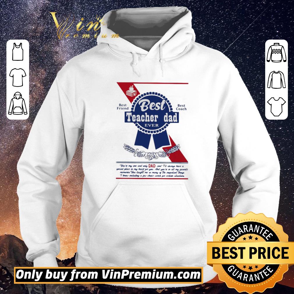 d1df538c nice best teacher dad ever best friend best coach happy father s day shirt sweater 4 - Nice Best teacher dad ever best friend best coach happy father’s day shirt sweater